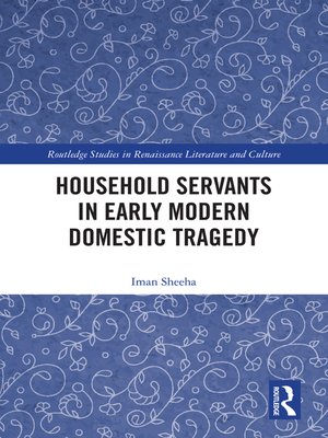 cover image of Household Servants in Early Modern Domestic Tragedy